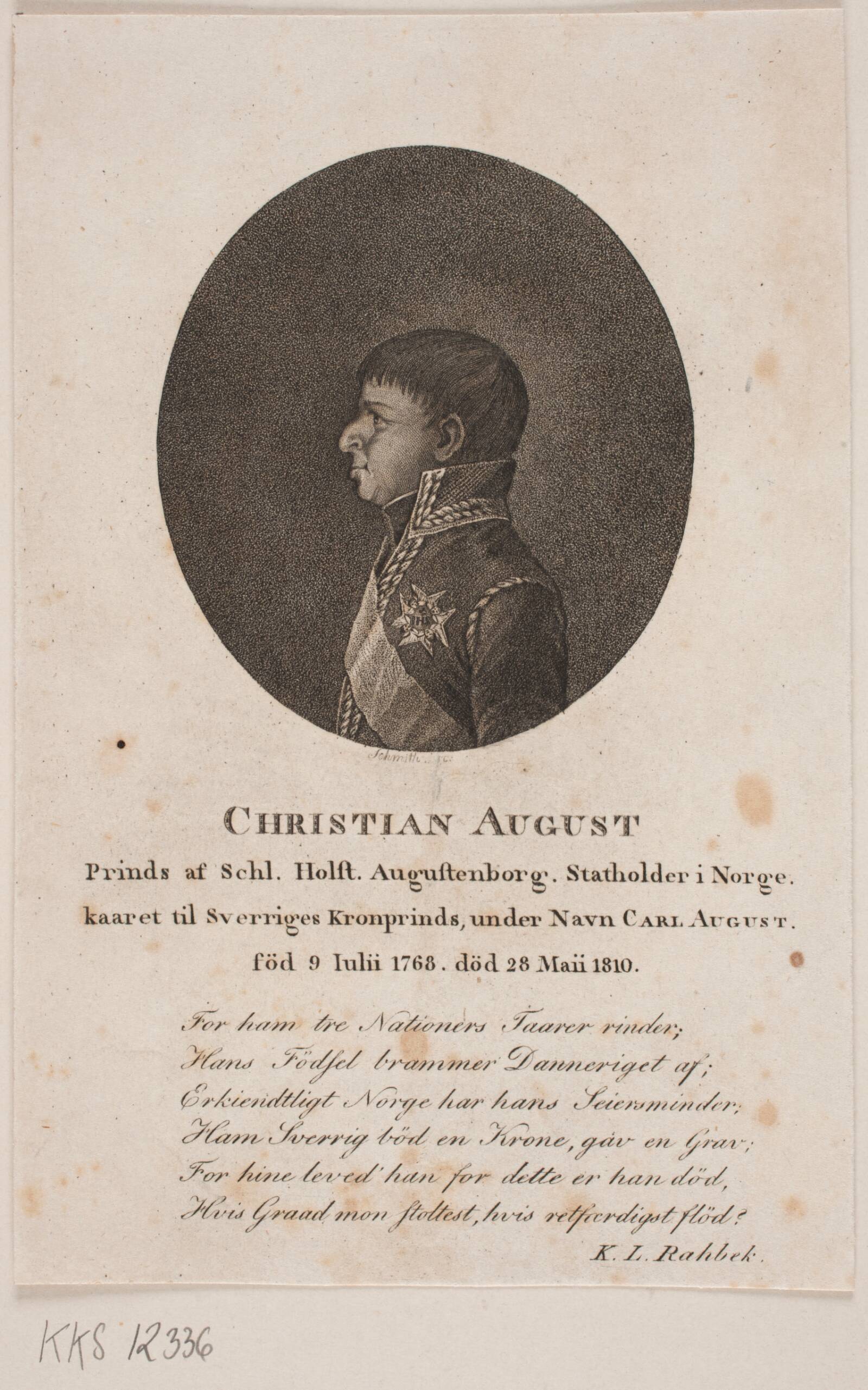 Christian August, M. W. Schmith, 1808-1812