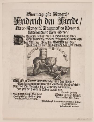 Væbnet elefant, der søndertræder en drage. Blad udsendt 1709 i anledning af Fredrik IV's fødselsdag