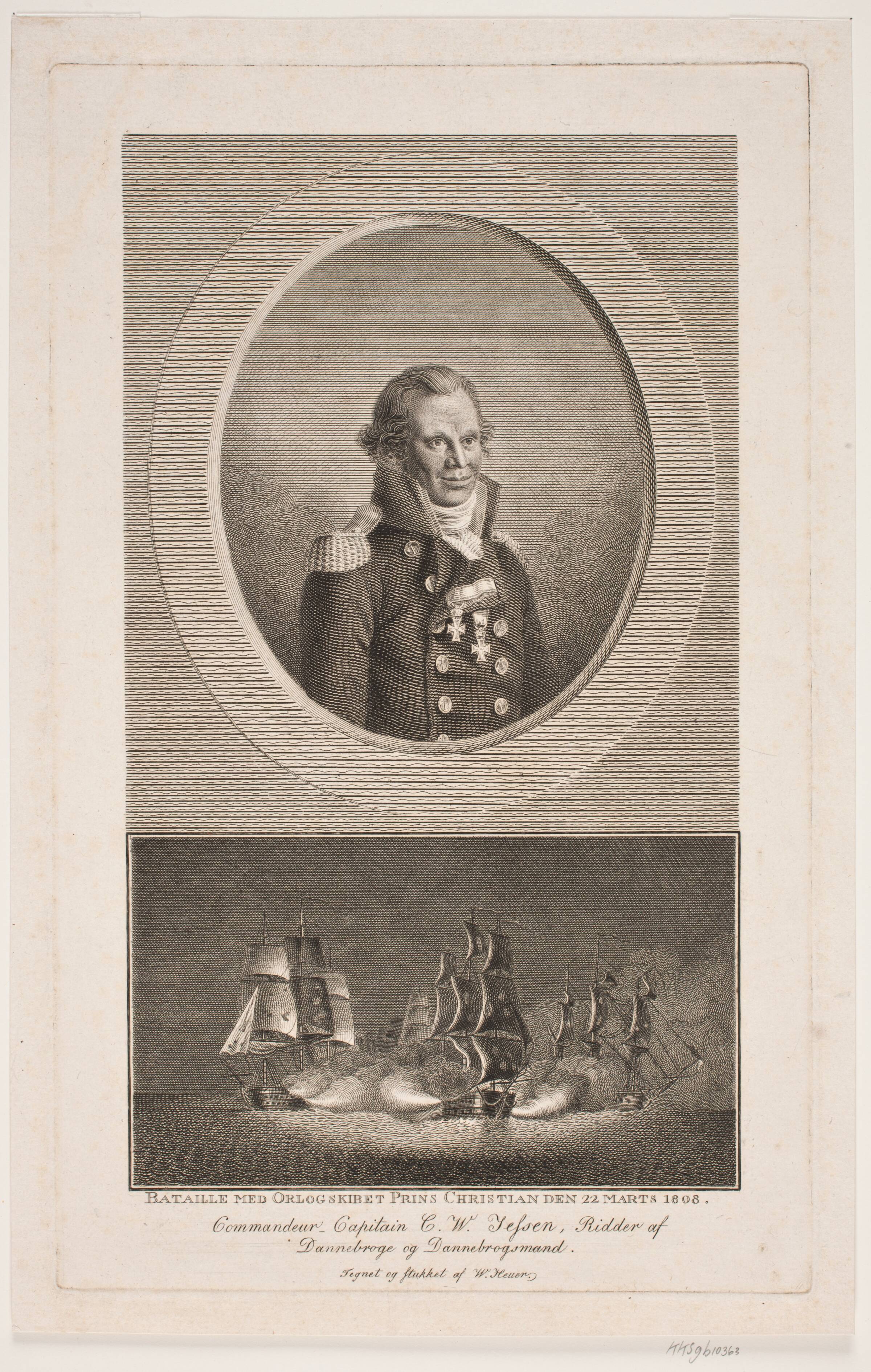 Portræt af kommandør-kaptajn C. W. Jessen. Herunder: Orlogsskibet Prins Christian Frederik i kamp 1808, WIlhelm Heuer, 1715-1815