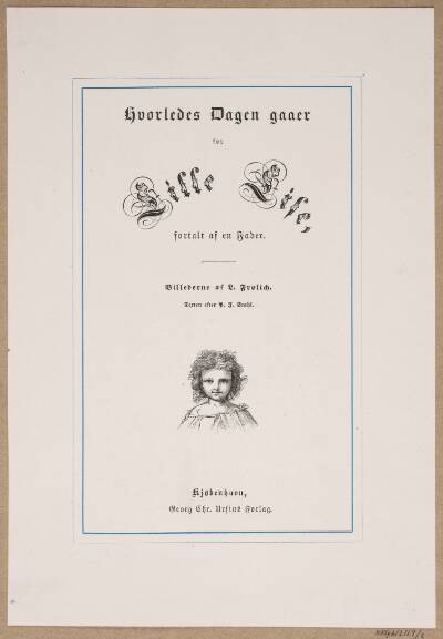 Illustration til "Hvorledes Dagen gaaer for Lille Lise"