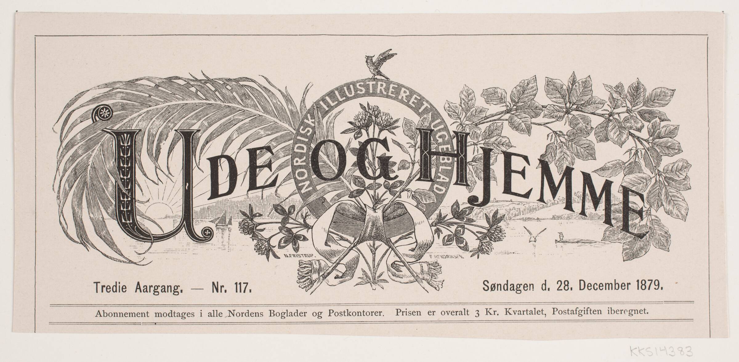 "Ude og Hjemme", titeloverskrift, 28. Dec. 1879, F. Hendriksen, 1847-1879