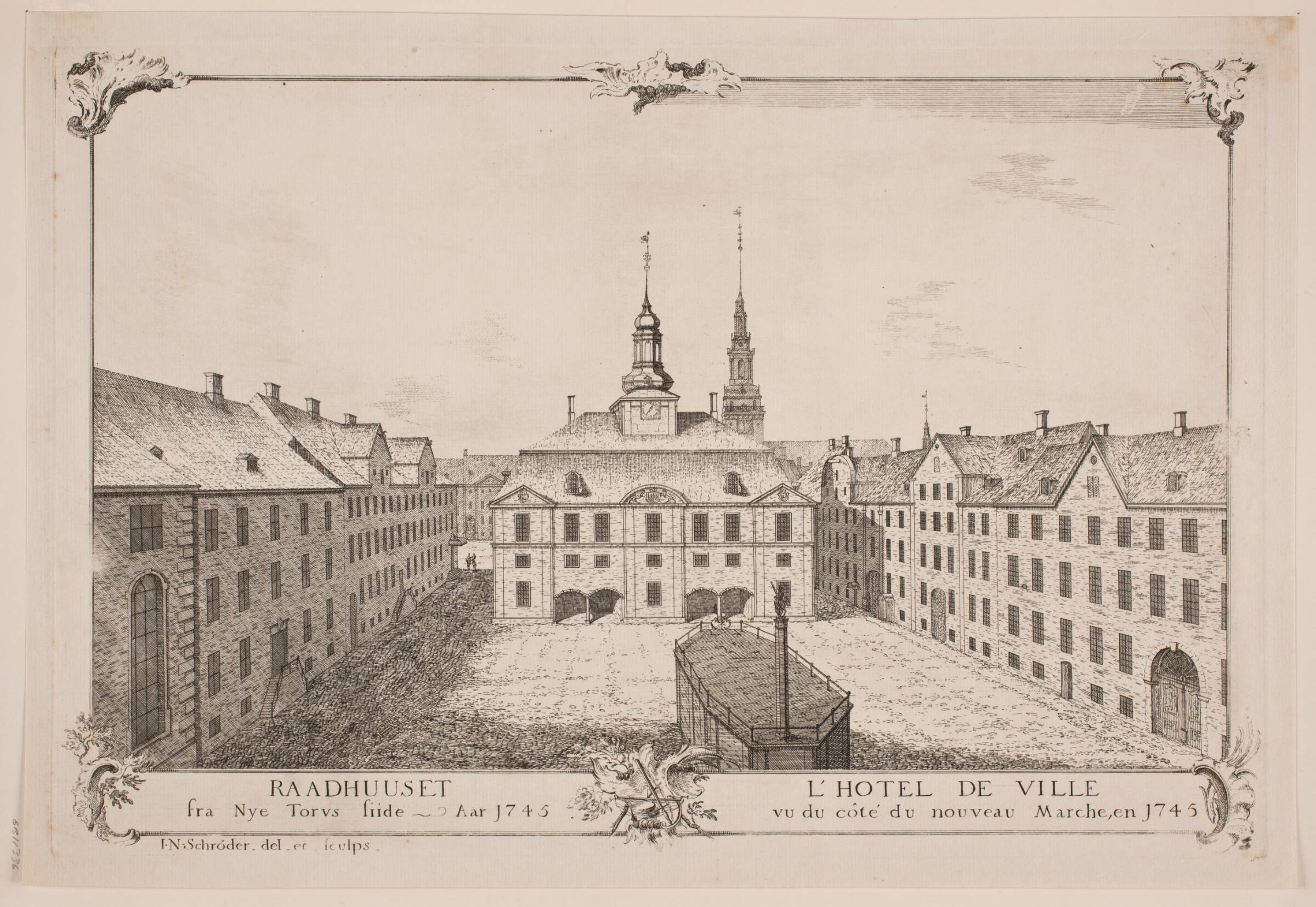 Københavns rådhus, set fra Nytorv, J.N. Schrøder, 1745