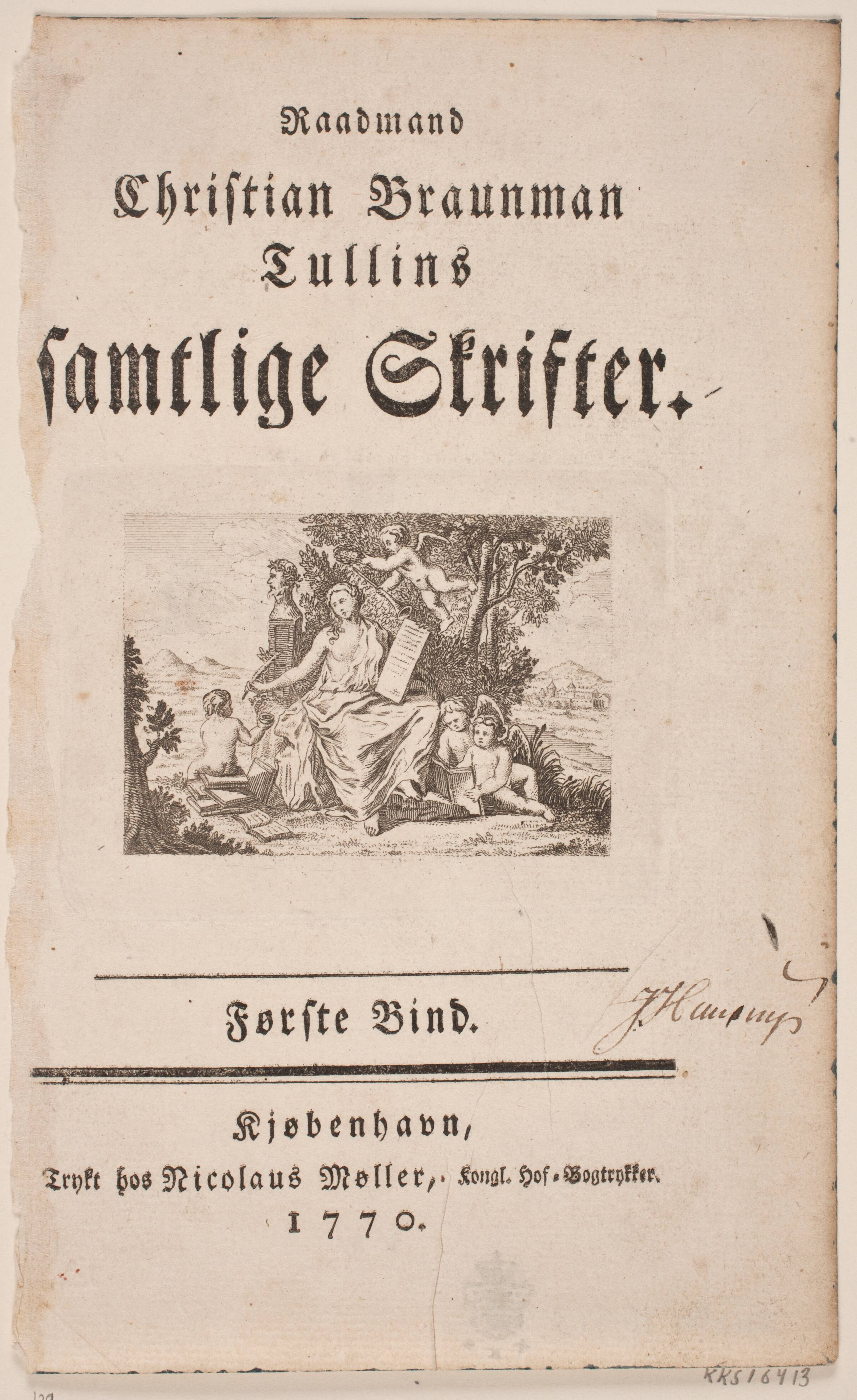 Titelblad med vignet til "Raadmand Christian Braunman Tullins Samtlige Skrifter". Første bind, Hans Quist, 1770