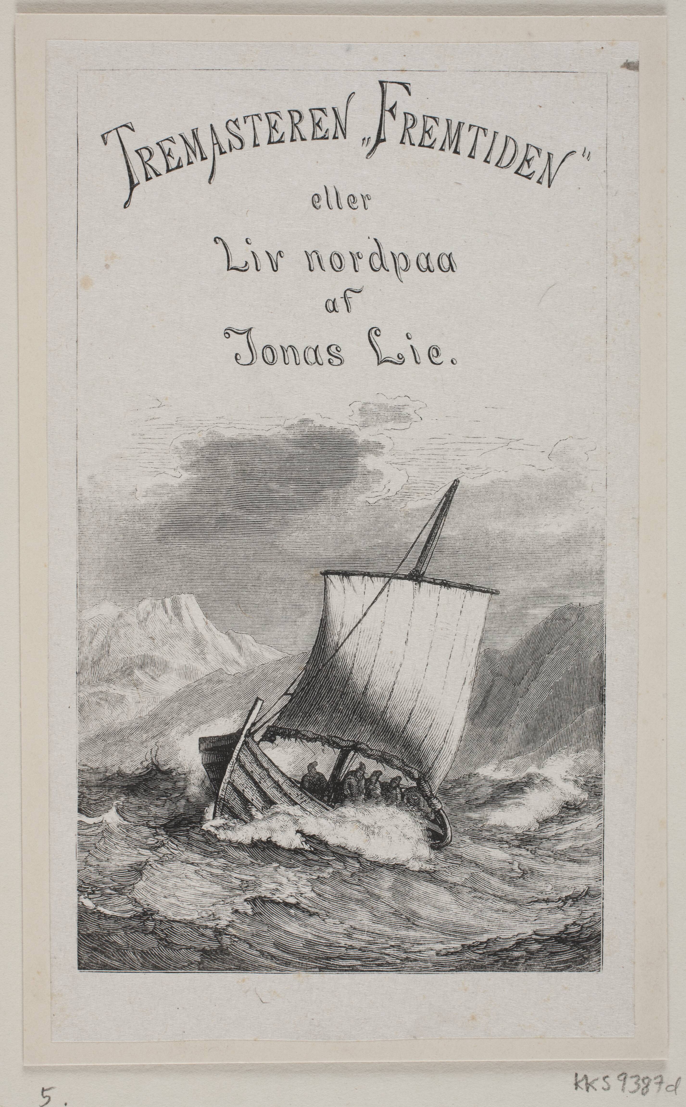 Omslag til Jonas Lie: Tremasteren "Fremtiden" eller Liv nordpå