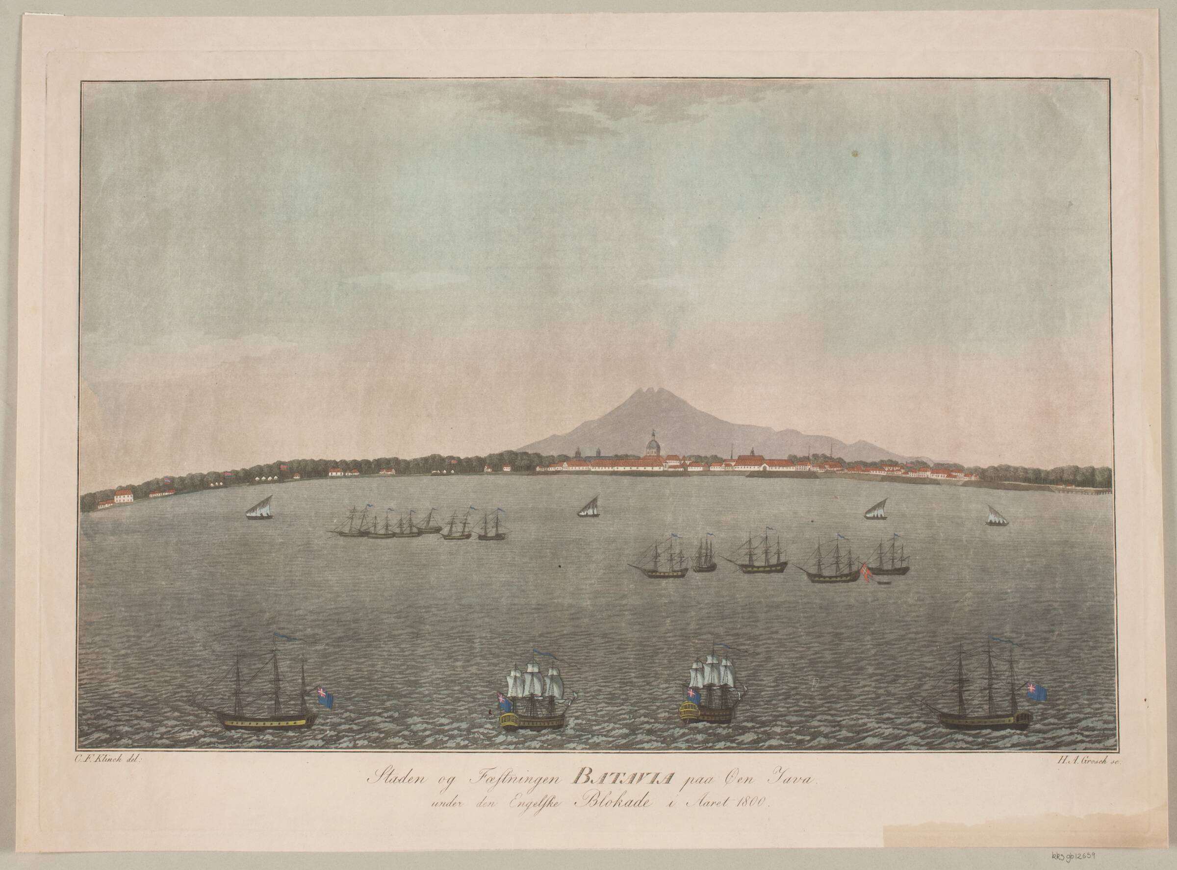 Staden og Fæstningen Batavia paa Øen Java under den Engelske Blokade i Aaret 1800, Heinrich Grosch, 1800-1842