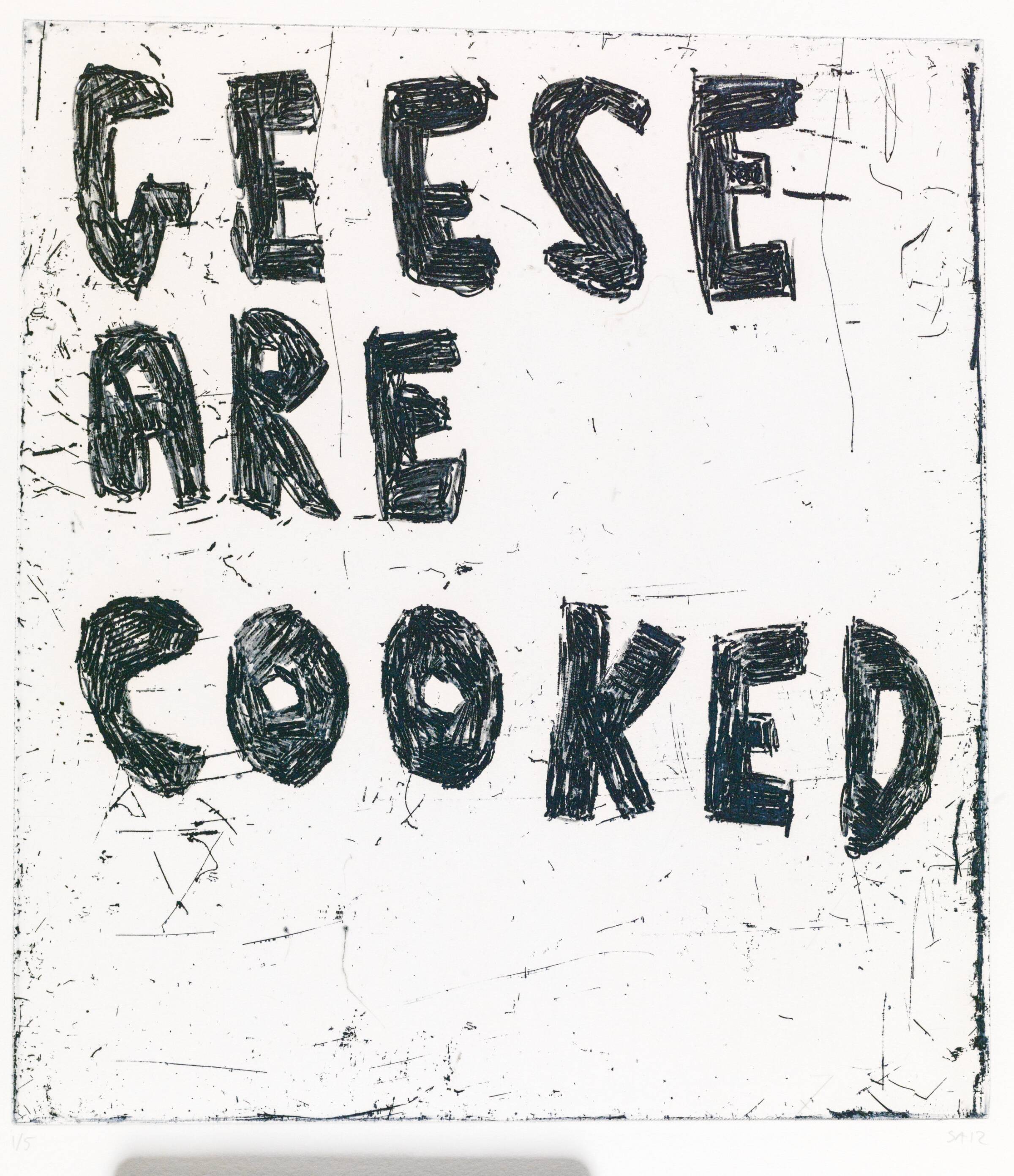 GEESE ARE COOKED, Svend-Allan Sørensen, 2012
