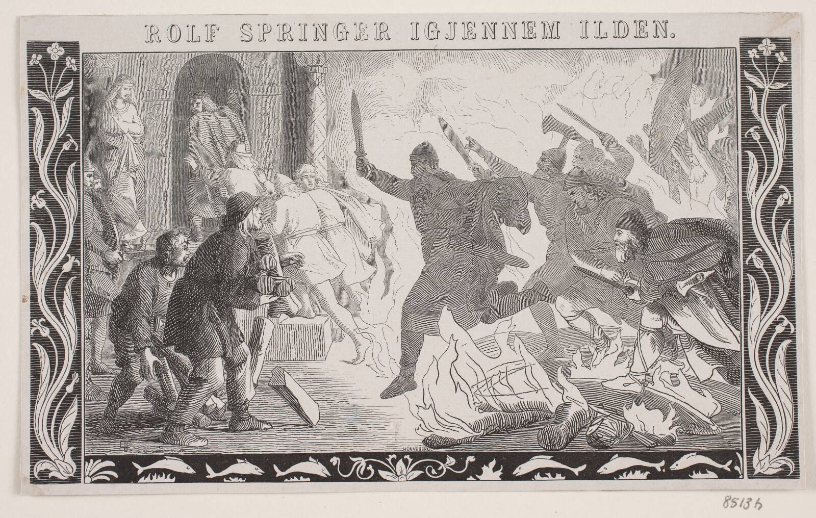 Rolf springer igennem ilden, H.C. Henneberg, 1854-1855